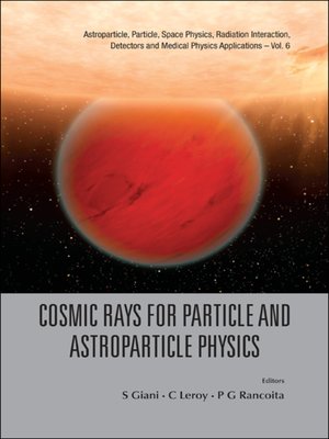 cover image of Cosmic Rays For Particle and Astroparticle Physics--Proceedings of the 12th Icatpp Conference